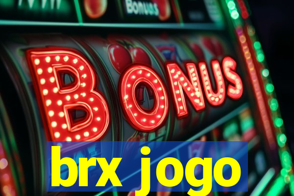 brx jogo